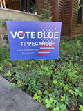Vote Blue Tippecanoe Yard Sign - Donation Requested